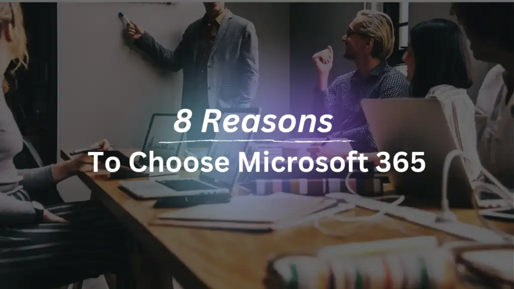 Reasons to Choose Microsoft 365 GEM365